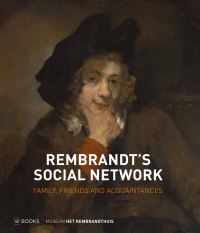 Book Cover for Rembrandt's Social Network by Epco Runia, David De Witt