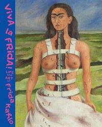 Book Cover for Viva La Frida! by Annemiek Rens, Frida Kahlo