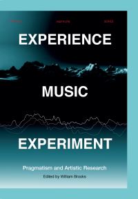 Book Cover for Experience Music Experiment by William Brooks