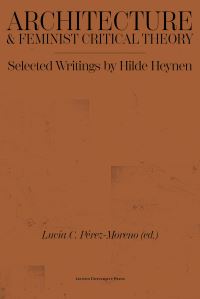 Book Cover for Architecture & Feminist Critical Theory by Hilde Heynen