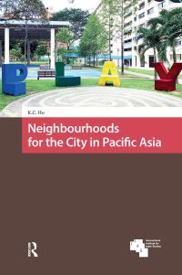 Book Cover for Neighbourhoods for the City in Pacific Asia by Kong Chong Ho