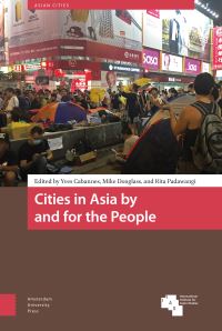 Book Cover for Cities in Asia by and for the People by Yves Cabannes, Mike Douglass, Rita Padawangi