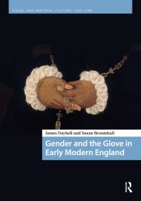 Book Cover for Gender and the Glove in Early Modern England by James Daybell, Susan Broomhall
