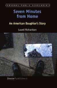 Book Cover for Seven Minutes from Home by Laurel Richardson