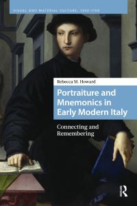 Book Cover for Portraiture and Mnemonics in Early Modern Italy by Rebecca M Howard