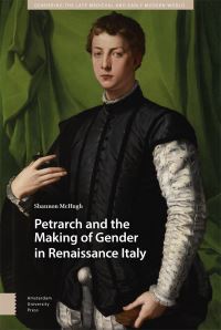 Book Cover for Petrarch and the Making of Gender in Renaissance Italy by Shannon McHugh