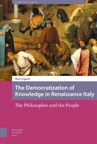 Book Cover for The Democratization of Knowledge in Renaissance Italy by Marco Sgarbi