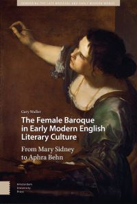 Book Cover for The Female Baroque in Early Modern English Literary Culture by Gary Waller