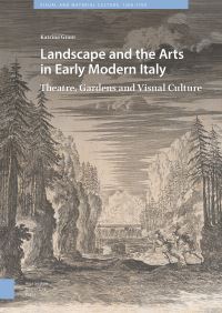Book Cover for Landscape and the Arts in Early Modern Italy by Katrina Grant