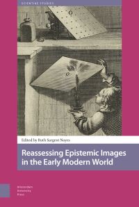 Book Cover for Reassessing Epistemic Images in the Early Modern World by Ruth S Noyes