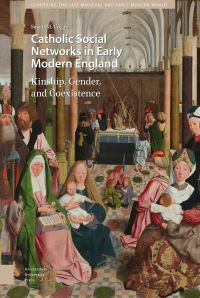 Book Cover for Catholic Social Networks in Early Modern England by Susan M Cogan