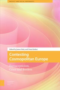 Book Cover for Contesting Cosmopolitan Europe by James Foley, Umut Korkut