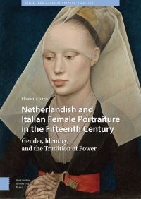 Book Cover for Netherlandish and Italian Female Portraiture in the Fifteenth Century by Elisabetta Toreno