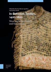 Book Cover for In-Between Textiles, 1400-1800 by Beatriz MarínAguilera, Stefan Hanss