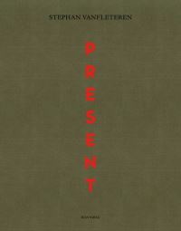 Book Cover for Present by Stephan Vanfleteren