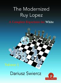 Book Cover for The Modernized Ruy Lopez - Volume 1 by Dariusz Swiercz