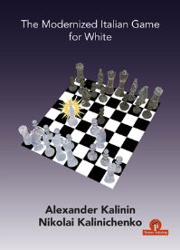 Book Cover for The Modernized Italian Game for White by Alexander Kalinin, Nicolai Kalinichenko