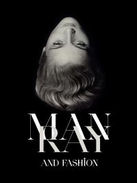 Book Cover for Man Ray and Fashion by Man Ray, Emmanuelle de LEcotais, Alain Sayag, Modemuseum Provincie Antwerpen
