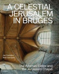 Book Cover for A Celestial Jerusalem in Bruges by Jan Dumolyn, Noël Geirnaert