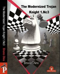 Book Cover for The Modernized Trojan Knight 1.Nc3 by Bruno Dieu