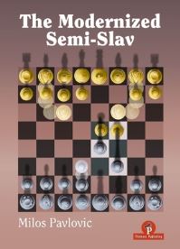 Book Cover for The Modernized Semi-Slav by Milos Pavlovic