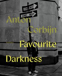Book Cover for Anton Corbijn - Favourite Darkness by Anton Corbijn