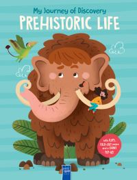 Book Cover for Prehistoric Life (My Journey of Discovery) by 