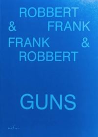 Book Cover for Frank & Robbert Guns by Frank