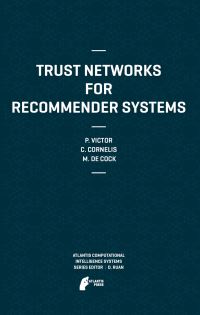 Book Cover for Trust Networks for Recommender Systems by Patricia Victor, Chris Cornelis, Martine De Cock