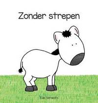 Book Cover for Zonder Strepen by Julie Geraedts