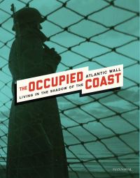 Book Cover for The Occupied Coast by Aline Sax, Hannelore Vandebroek, Jonas Raats, Maarten Mahieu