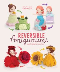 Book Cover for Reversible Amigurumi by Febby Pranajaya Chibiscraft