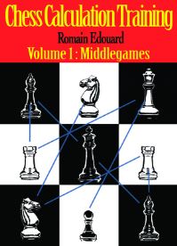 Book Cover for Chess Calculation Training by Romain Edouard