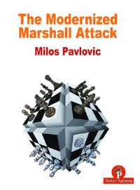 Book Cover for The Modernized Marshall Attack by Milos Pavlovic