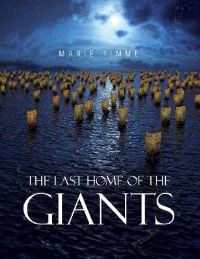 Book Cover for The Last Home of the Giants by Marie Timme