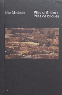 Book Cover for Piles of Bricks by Bie Michels