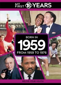 Book Cover for My First 18 Years - Born in 1959 by TDM Publishing