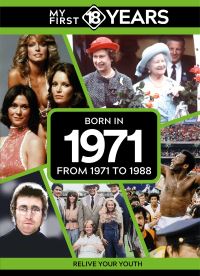 Book Cover for My First 18 Years - Born in 1971 by TDM Publishing