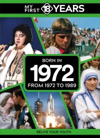 Book Cover for My First 18 Years - Born in 1972 by TDM Publishing