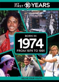 Book Cover for My First 18 Years - Born in 1974 by TDM Publishing