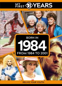 Book Cover for My First 18 Years - Born in 1984 by TDM Publishing