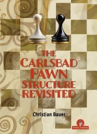 Book Cover for The Carlsbad Pawn Structure Revisited by Christian Bauer