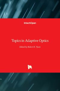 Book Cover for Topics in Adaptive Optics by Robert K Tyson