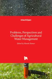 Book Cover for Problems, Perspectives and Challenges of Agricultural Water Management by Manish Kumar