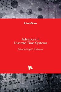 Book Cover for Advances in Discrete Time Systems by Magdi S Mahmoud