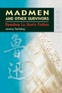 Book Cover for Madmen and Other Survivors by Jeremy Tambling