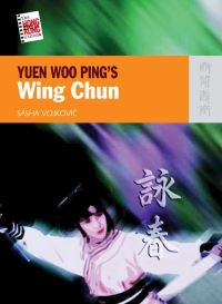 Book Cover for Yuen Woo Ping's Wing Chun by Sasha Vojkovic