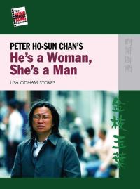 Book Cover for Peter Ho-Sun Chan's He's a Woman, She's a Man by Lisa Odham Stokes