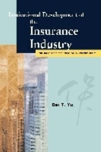 Book Cover for Institutional Development of the Insurance Industry by Ben T Yu