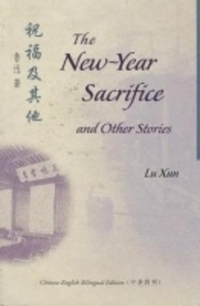 Book Cover for The New-Year Sacrifice and Other Stories by Lu Xun